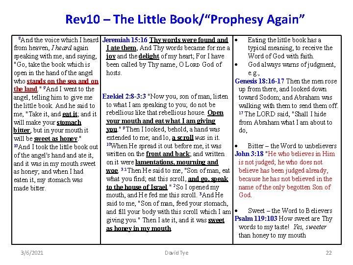 Rev 10 – The Little Book/“Prophesy Again” 8 And the voice which I heard