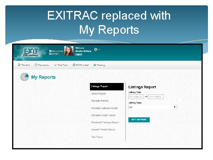 EXITRAC replaced with My Reports 