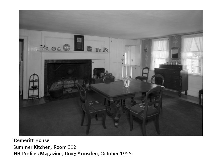 Demeritt House Summer Kitchen, Room 302 NH Profiles Magazine, Doug Armsden, October 1955 