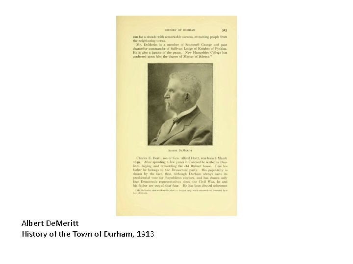 Albert De. Meritt History of the Town of Durham, 1913 Albert De. Meritt History of the Town of Durham, 1913