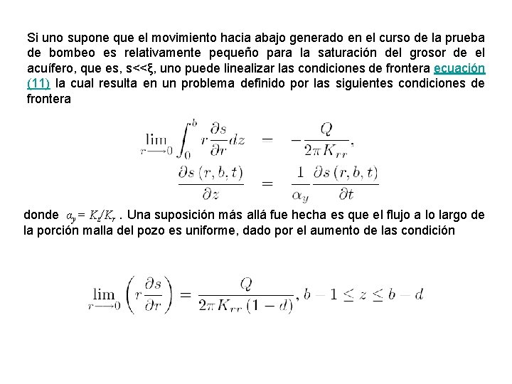 Si uno supone que el movimiento hacia abajo generado en el curso de la Si uno supone que el movimiento hacia abajo generado en el curso de la