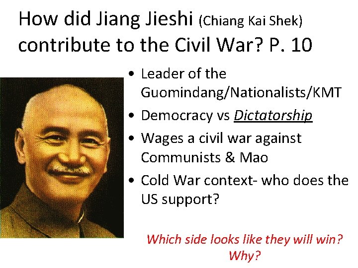 How did Jiang Jieshi (Chiang Kai Shek) contribute to the Civil War? P. 10