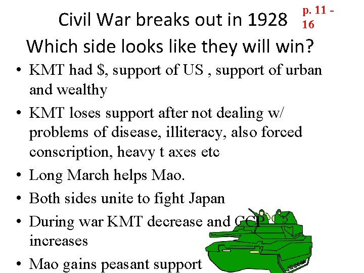 p. 11 - 16 Civil War breaks out in 1928 Which side looks like