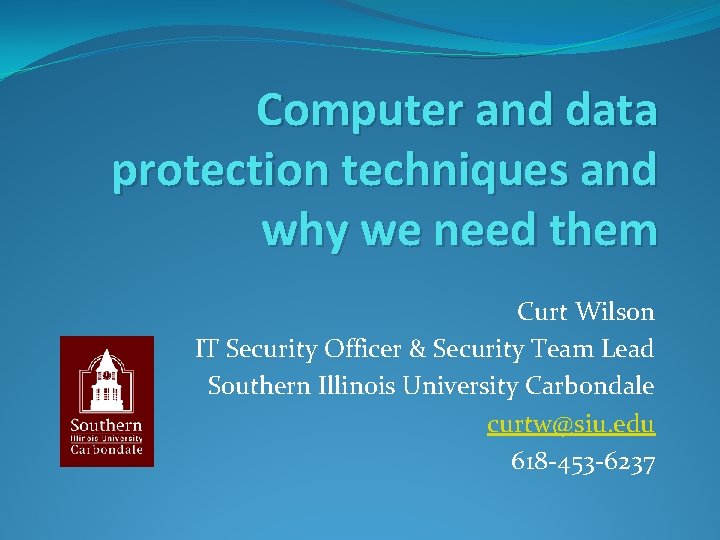 Computer and data protection techniques and why we