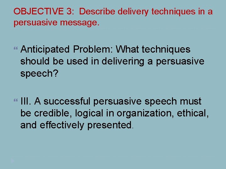 Which of the following is a technique for effective communication Effective Communication Techniques In The Workplace Interest Approach