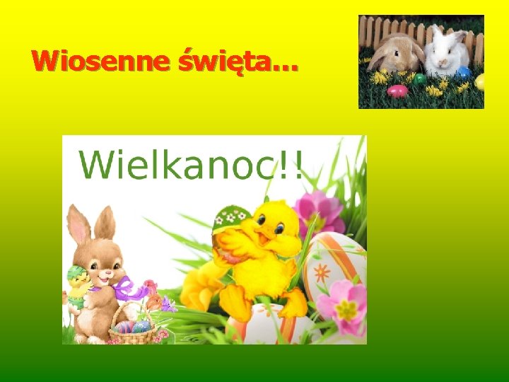 Wiosenne święta… 