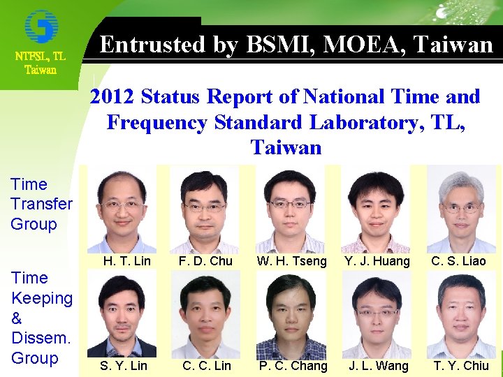 NTFSL, TL Taiwan Entrusted by BSMI, MOEA, Taiwan 2012 Status Report of National Time