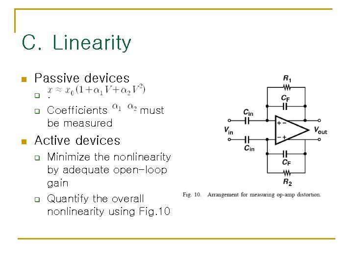 C. Linearity n Passive devices q q n . Coefficients be measured must Active C. Linearity n Passive devices q q n . Coefficients be measured must Active