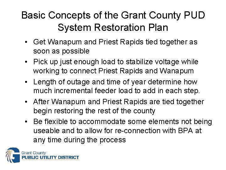 Basic Concepts of the Grant County PUD System Restoration Plan • Get Wanapum and