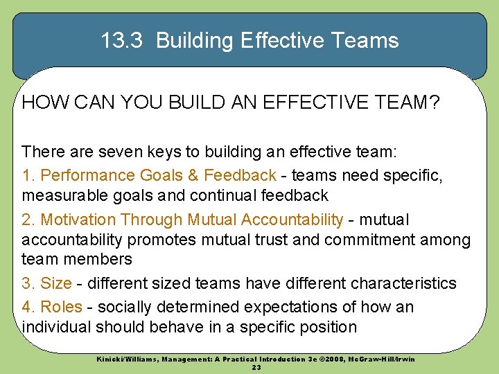 13. 3 Building Effective Teams HOW CAN YOU BUILD AN EFFECTIVE TEAM? There are