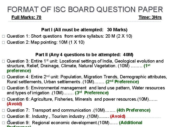 FORMAT OF ISC BOARD QUESTION PAPER Full Marks: 70 � � � � �