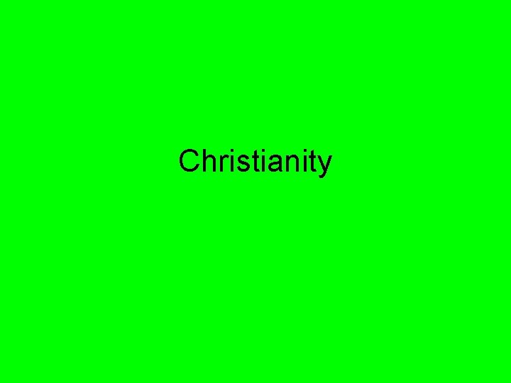 Christianity Christianity