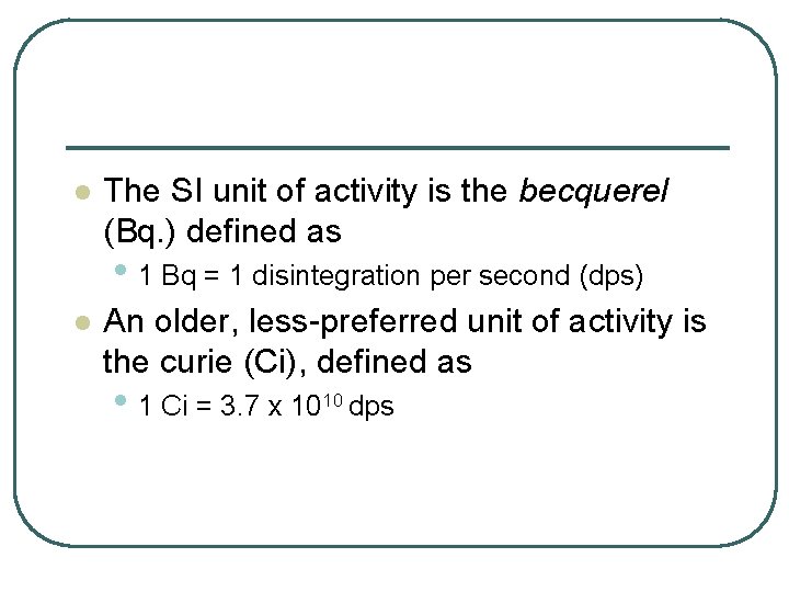 Entc 4390 Medical Imaging Radioactive Decay Nuclear Particles