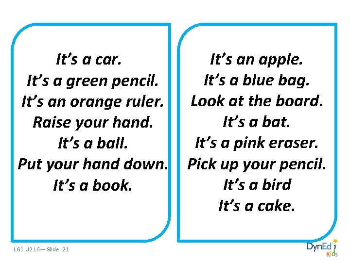 It’s a car. G 1: Is this a yellow car? It’s a green pencil.