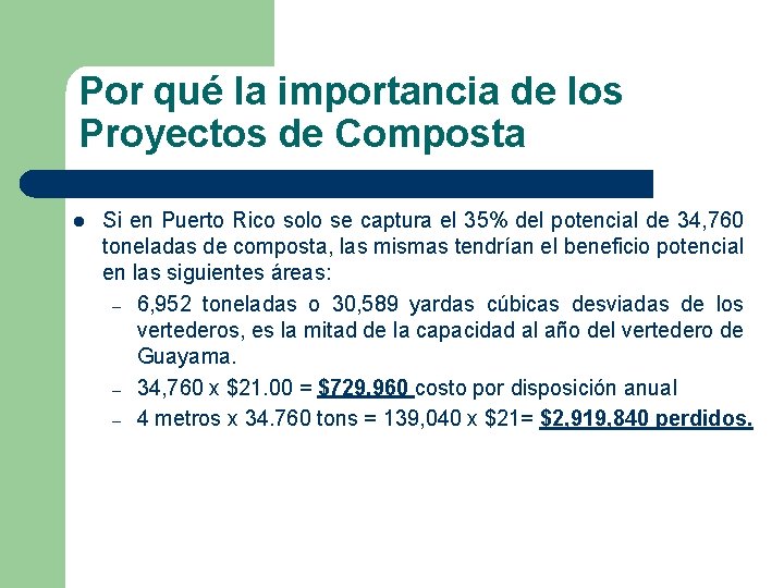 Por qué la importancia de los Proyectos de Composta l Si en Puerto Rico Por qué la importancia de los Proyectos de Composta l Si en Puerto Rico