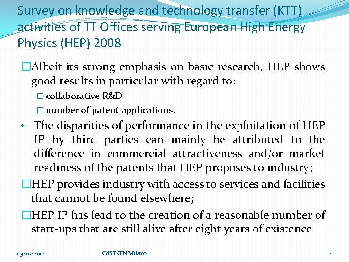 Survey on knowledge and technology transfer (KTT) activities of TT Offices serving European High