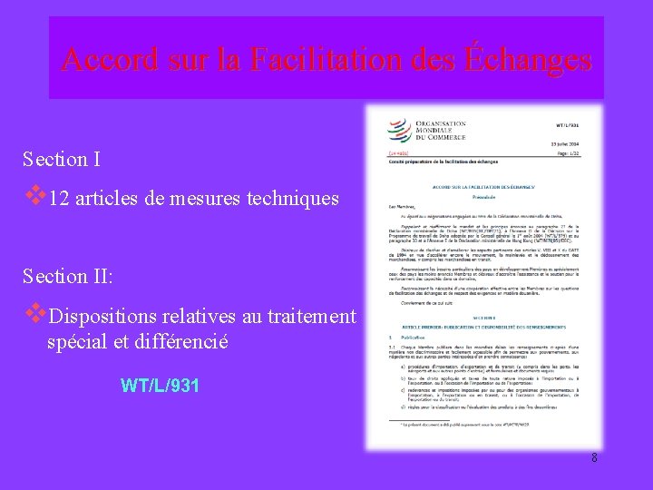 Accord sur la Facilitation des Échanges Section I v 12 articles de mesures techniques