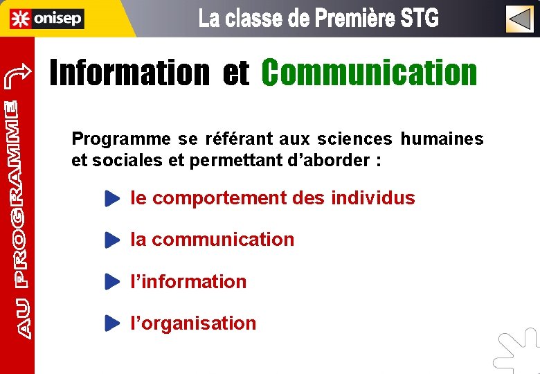 Information et Communication Programme se référant aux sciences humaines et sociales et permettant d’aborder