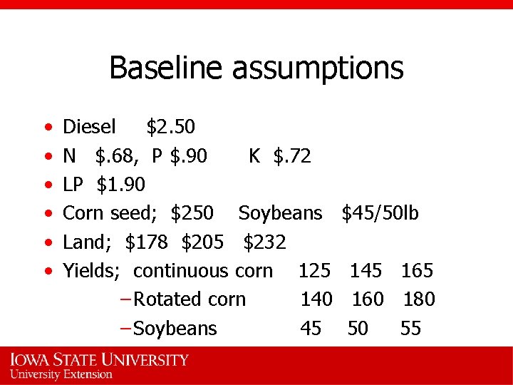 Baseline assumptions • • • Diesel $2. 50 N $. 68, P $. 90