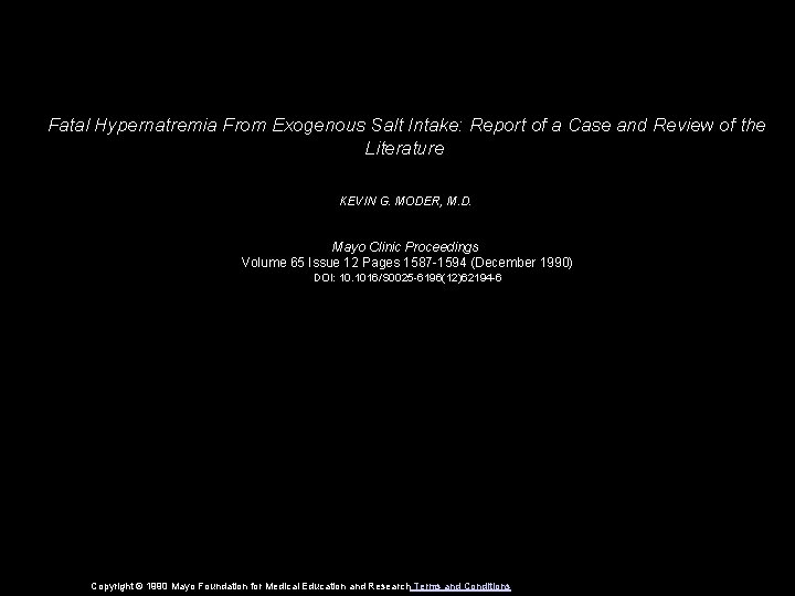 Fatal Hypernatremia From Exogenous Salt Intake: Report of a Case and Review of the