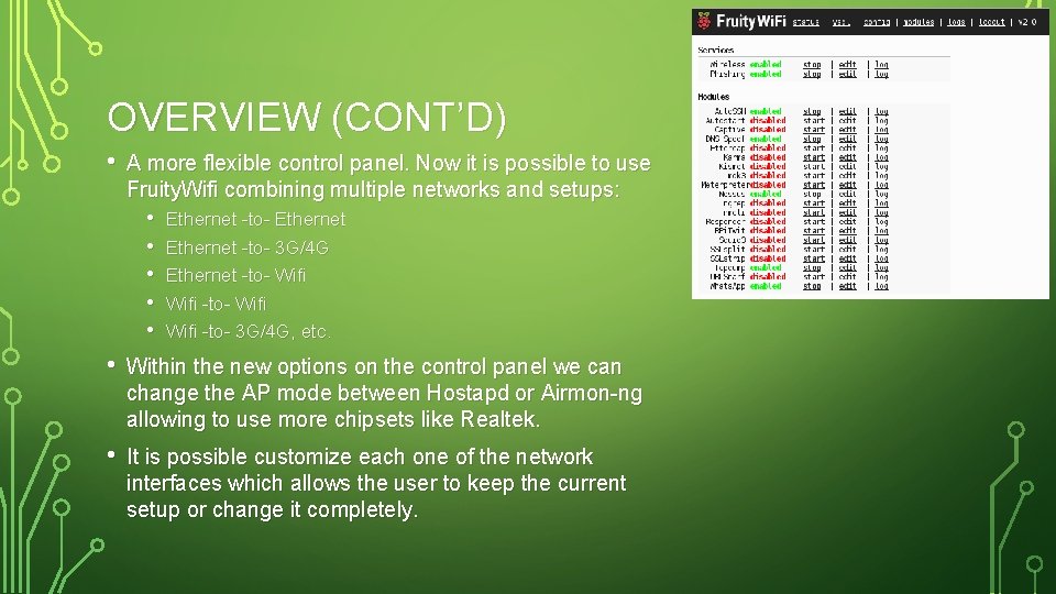 OVERVIEW (CONT’D) • A more flexible control panel. Now it is possible to use OVERVIEW (CONT’D) • A more flexible control panel. Now it is possible to use