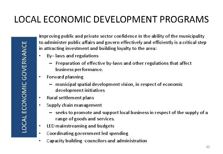 LOCAL ECONOMIC GOVERNANCE LOCAL ECONOMIC DEVELOPMENT PROGRAMS Improving public and private sector confidence in