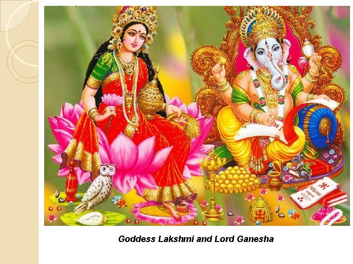 Goddess Lakshmi and Lord Ganesha 