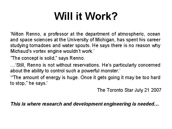 Will it Work? ‘Nilton Renno, a professor at the department of atmospheric, ocean and