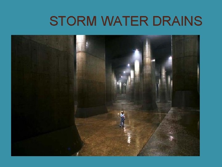 STORM WATER DRAINS 