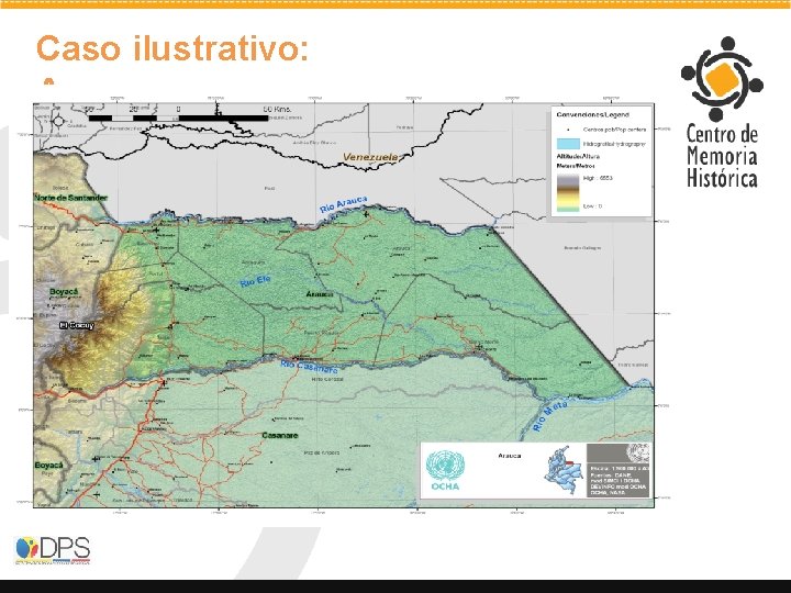 Caso ilustrativo: Arauca 