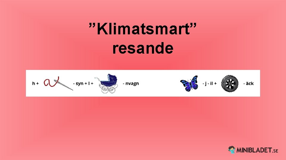 ”Klimatsmart” resande 