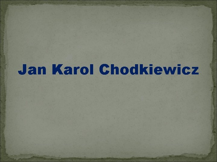 Jan Karol Chodkiewicz 