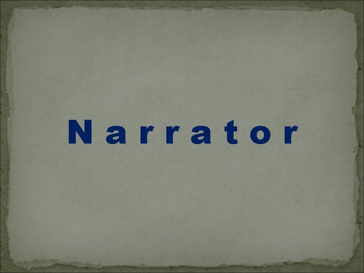 Narrator 