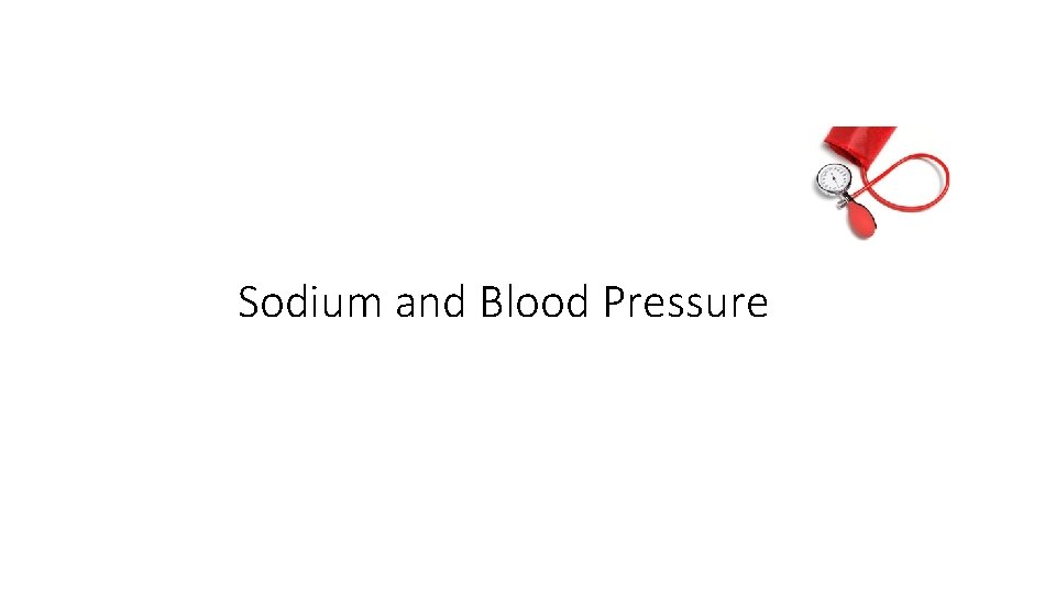 Sodium and Blood Pressure 