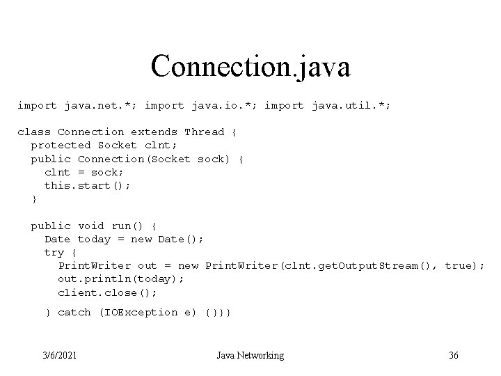 Connection. java import java. net. *; import java. io. *; import java. util. *;