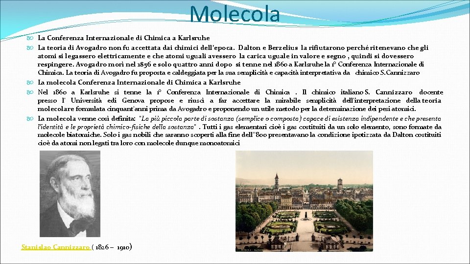 Molecola La Conferenza Internazionale di Chimica a Karlsruhe La teoria di Avogadro non fu