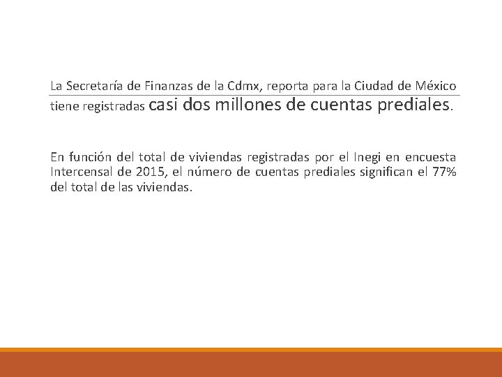 La Secretaría de Finanzas de la Cdmx, reporta para la Ciudad de México