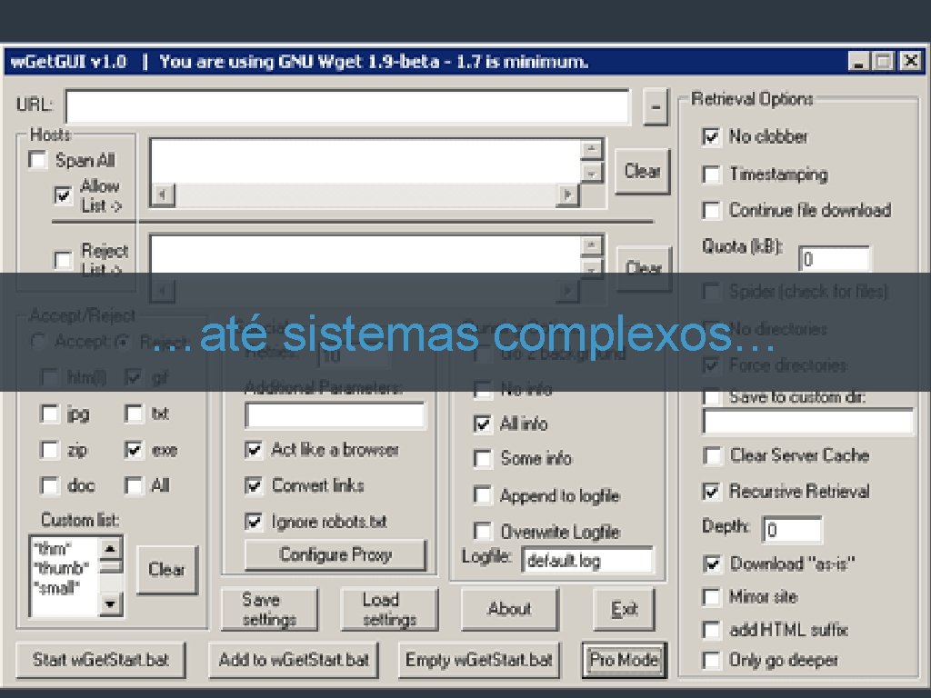 …até sistemas complexos… tiago@agileux. com. br Quarta. Tec …até sistemas complexos… tiago@agileux. com. br Quarta. Tec
