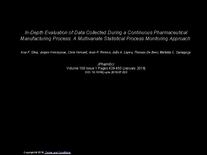 In-Depth Evaluation of Data Collected During a Continuous Pharmaceutical Manufacturing Process: A Multivariate Statistical