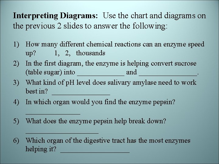 Interpreting Diagrams: Use the chart and diagrams on the previous 2 slides to answer