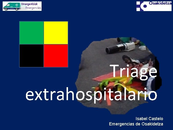 Triage extrahospitalario Isabel Castelo Emergencias de Osakidetza 