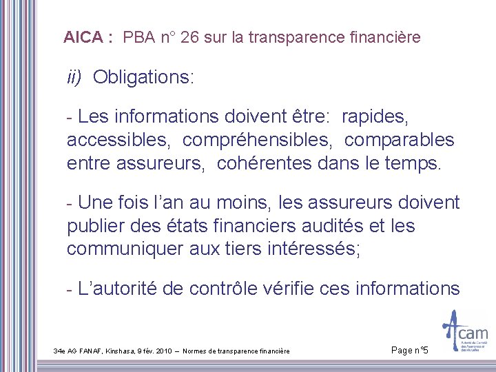 AICA : PBA n° 26 sur la transparence financière ii) Obligations: - Les informations