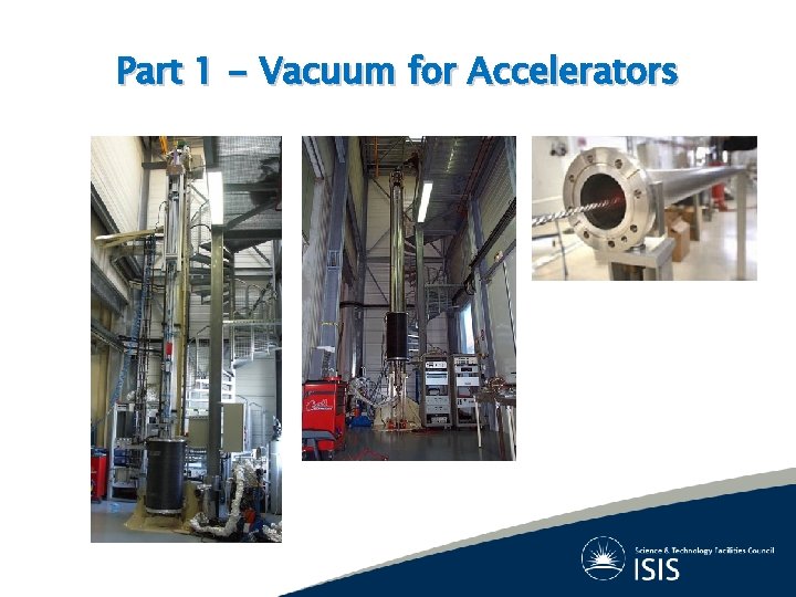 Part 1 - Vacuum for Accelerators 