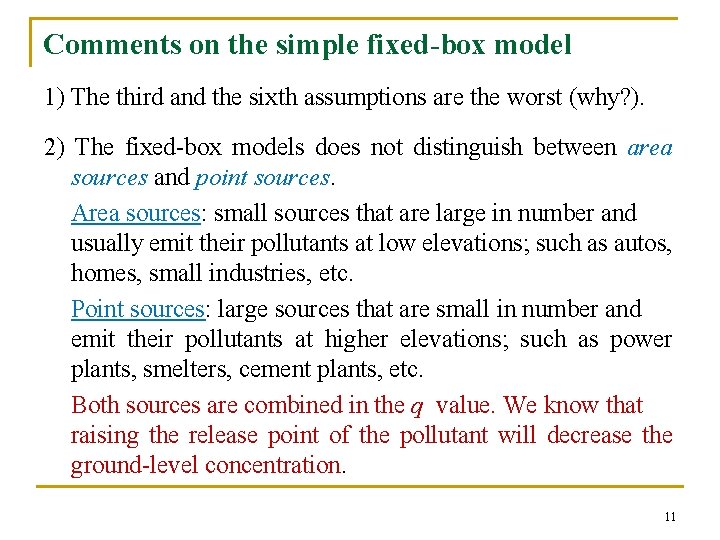 Comments on the simple fixed-box model 1) The third and the sixth assumptions are