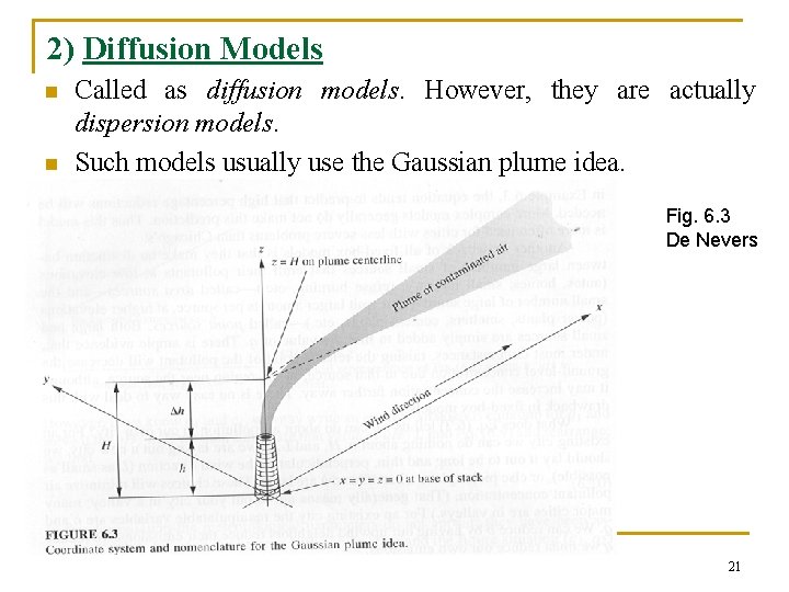 2) Diffusion Models n n Called as diffusion models. However, they are actually dispersion