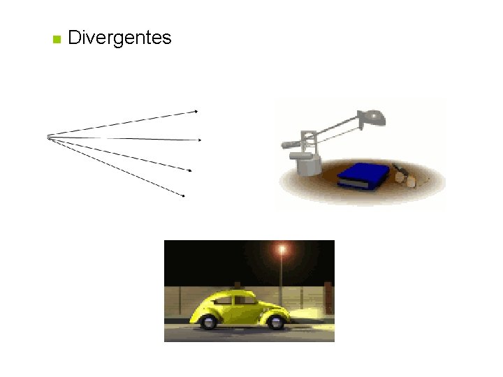 n Divergentes n Divergentes
