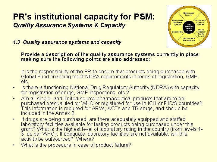PR’s institutional capacity for PSM: Quality Assurance Systems & Capacity 1. 3 Quality assurance PR’s institutional capacity for PSM: Quality Assurance Systems & Capacity 1. 3 Quality assurance