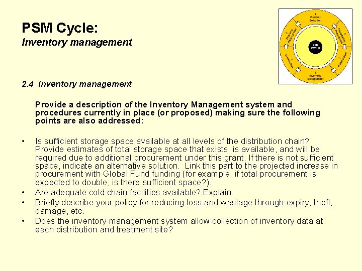 PSM Cycle: Inventory management 2. 4 Inventory management Provide a description of the Inventory PSM Cycle: Inventory management 2. 4 Inventory management Provide a description of the Inventory