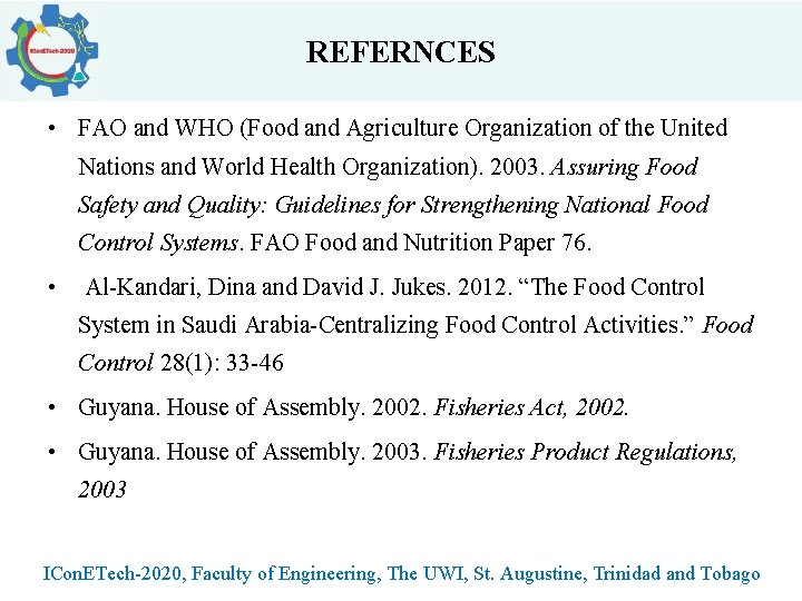 REFERNCES • FAO and WHO (Food and Agriculture Organization of the United Nations and