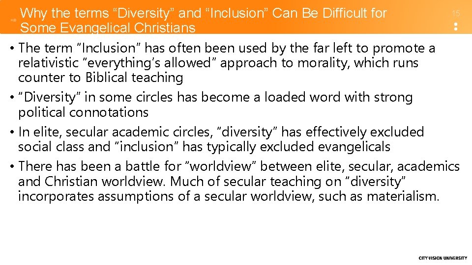 15 Why the terms “Diversity” and “Inclusion” Can Be Difficult for Some Evangelical Christians